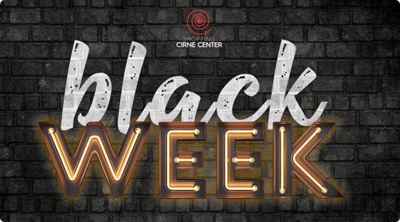 Black Week A Melhor Semana Do Ano Cirne Center O Shopping Mais Perto De Voc